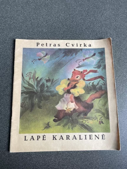 Lapė karalienė - Petras Cvirka, knyga