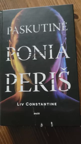 Paskutinė Ponia Periš - Liv Constantine, knyga 1