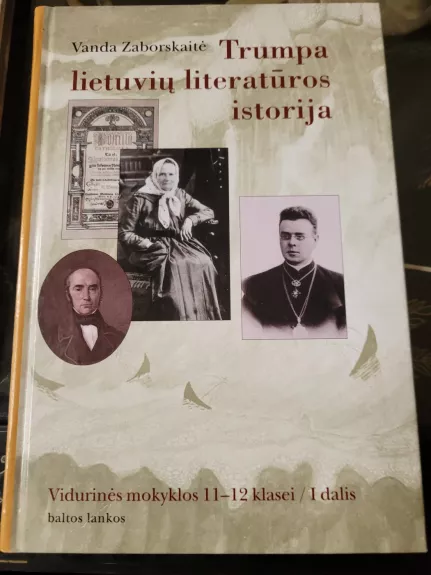 Trumpa lietuvių literatūros istorija (I dalis)