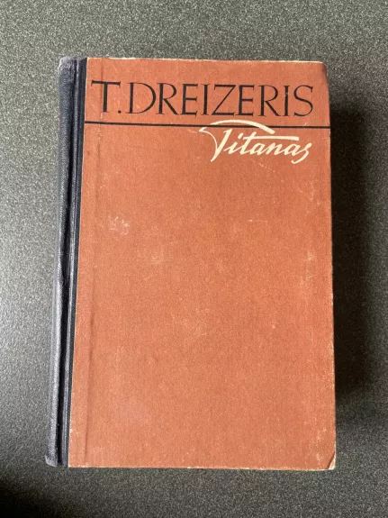 Titanas - T. Dreizeris, knyga