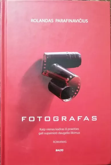 Fotografas - Rolandas Parafinavičius, knyga