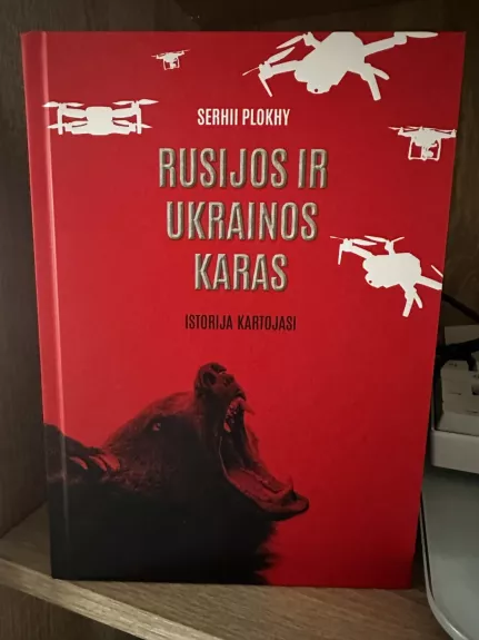 Rusijos ir Ukrainos karas. Istorija kartojasi - Serhii Plokhy, knyga