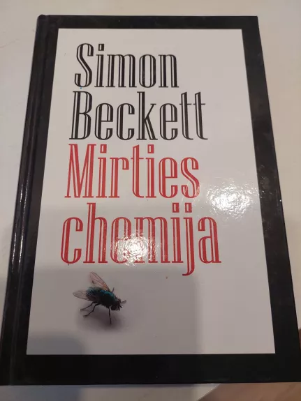 Mirties Chemija, Įrašyta kauluose, Kapo šauksmas, Mirusiųjų šnabždesiai - Simon Beckett, knyga