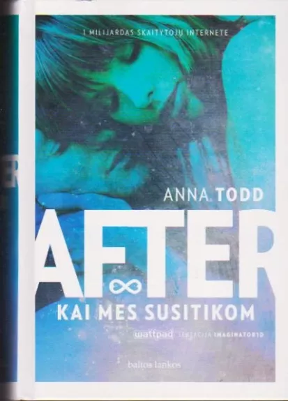 After Kai mes susitikom - Todd Anna, knyga
