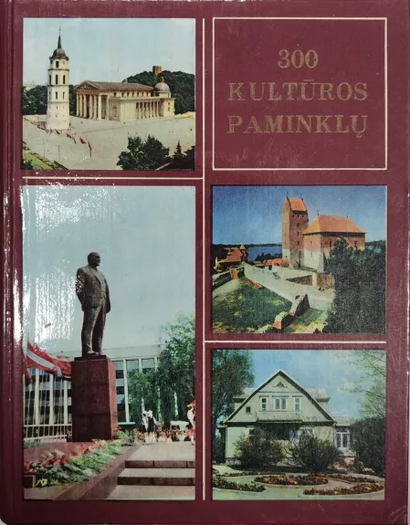 300 kultūros paminklų