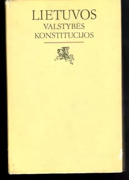 Lietuvos valstybės  konstitucijos - K. Valančius, knyga