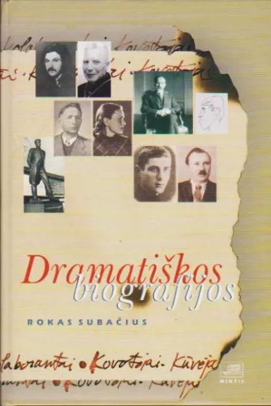 Dramatiškos biografijos