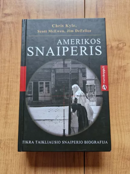 Amerikos snaiperis - Chris Kyle, knyga 1