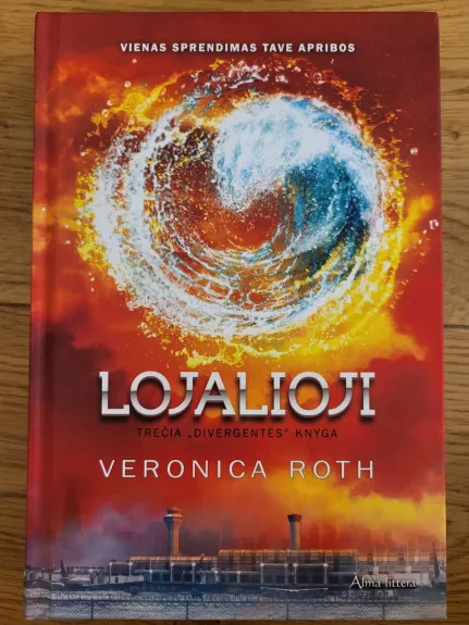 Lojalioji - Roth Veronica, knyga