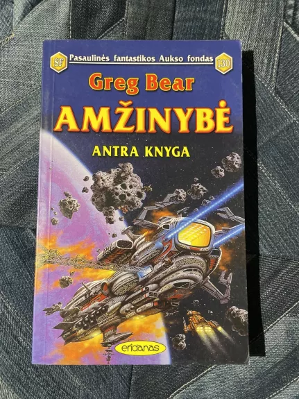 Amžinybė (2 knyga) - Greg Bear, knyga