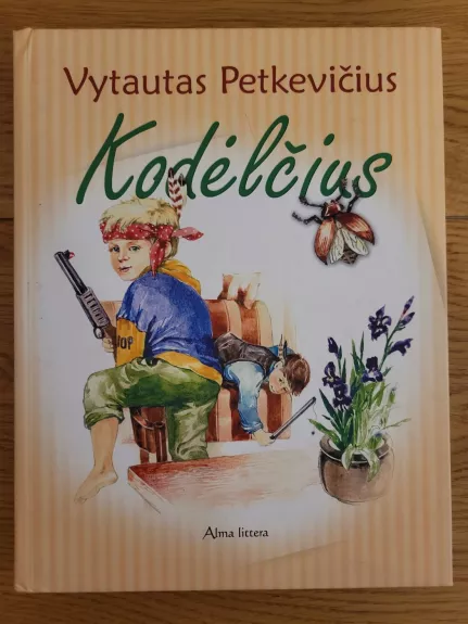 Kodėlčius - Vytautas Petkevičius, knyga