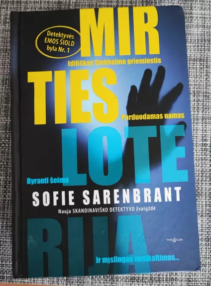 Mirties loterija - Sofie Sarenbrant, knyga 1