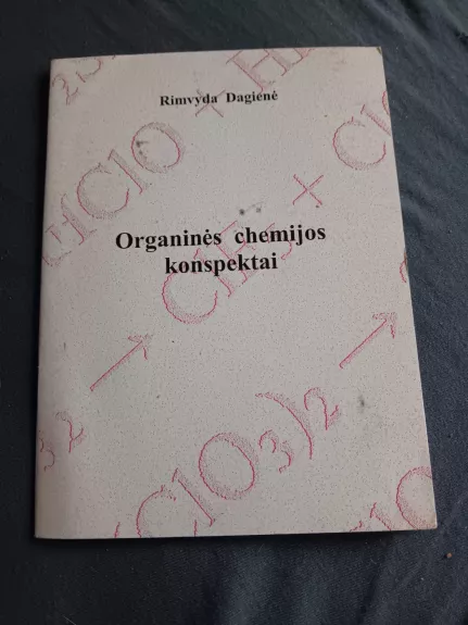 Organinės chemijos konspektai - R. Dagienė, knyga