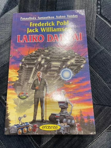 Laiko dainiai - Frederik Pohl, knyga