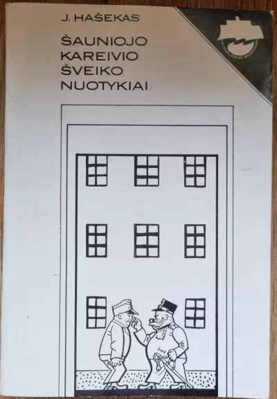 Šauniojo kareivio Šveiko nuotykiai