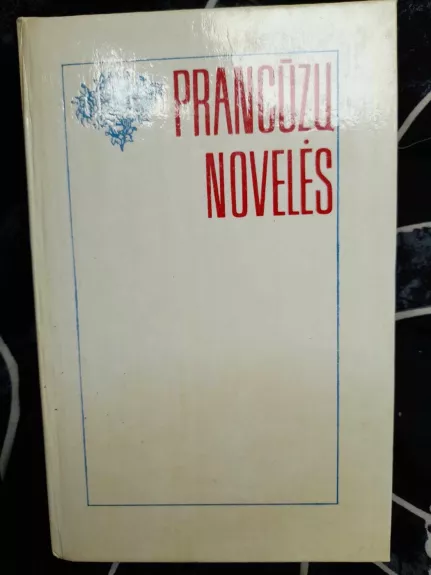 Prancūzų novelės - Autorių Kolektyvas, knyga