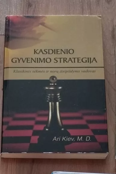 Kasdienio gyvenimo strategija