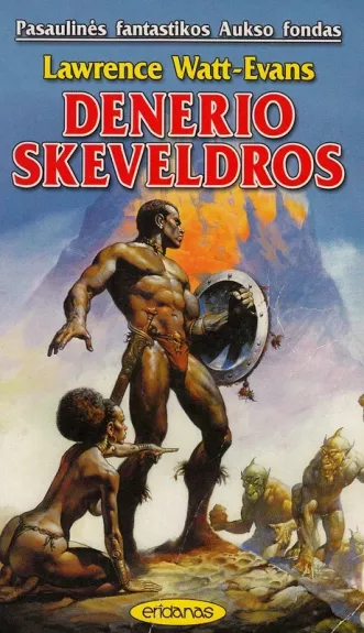 Denerio skeveldros - Lawrence Watt-Evans, knyga