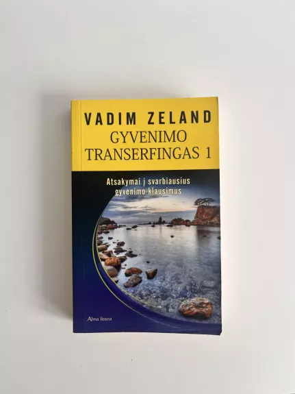Gyvenimo transerfingas 1. Atsakymai į svarbius gyvenimo klausimus - Vadim Zeland, knyga