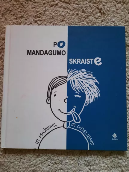 Po mandagumo skraiste