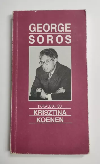 Pokalbiai su Krisztina Koenen - George Soros, knyga