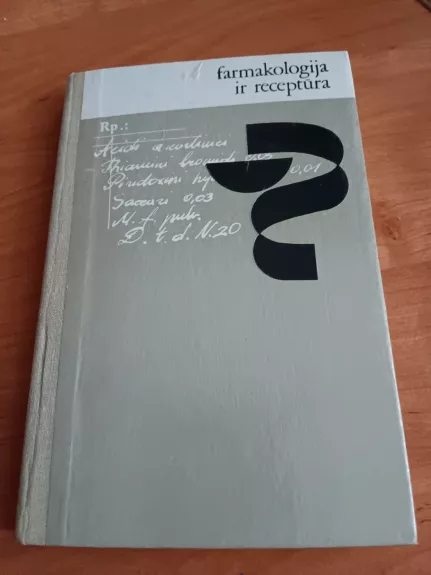 Farmakologija ir receptūra - R. Basevičius, V.  Budnikas, A.  Mickis, ir kiti. , knyga