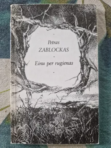 Einu per rugienas