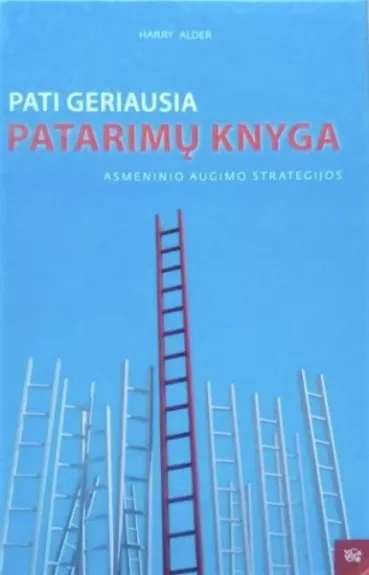 Pati geriausia patarimų knyga: Asmeninio augimo strategijos - Harry Alder, knyga