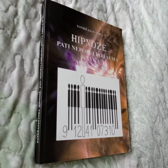 Hipnozė. Pati nepopuliariausia knyga arba transcedentinis žmonijos konfliktas - Autorių Kolektyvas, knyga 1
