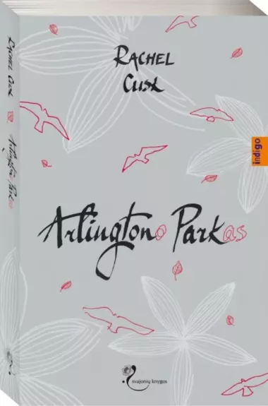 Arlingtono parkas - Rachel Cusk, knyga