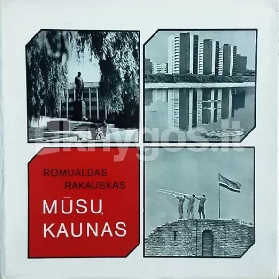 Mūsų Kaunas