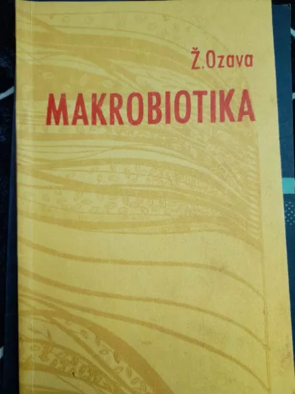 Makrobiotika - Ž. Ozava, knyga