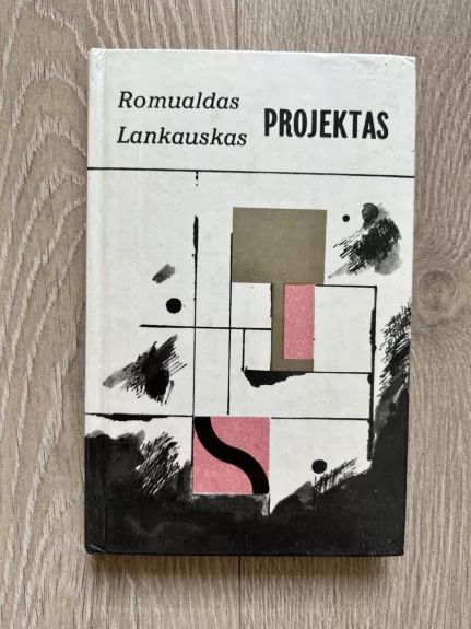 Projektas - Romualdas Lankauskas, knyga