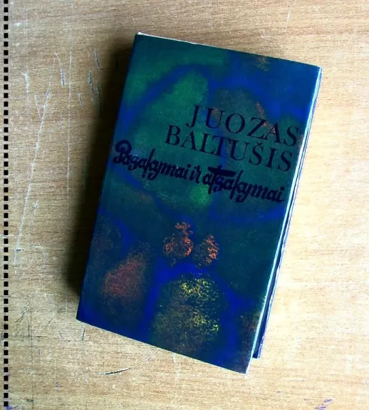 Pasakymai ir atsakymai - Juozas Baltušis, knyga
