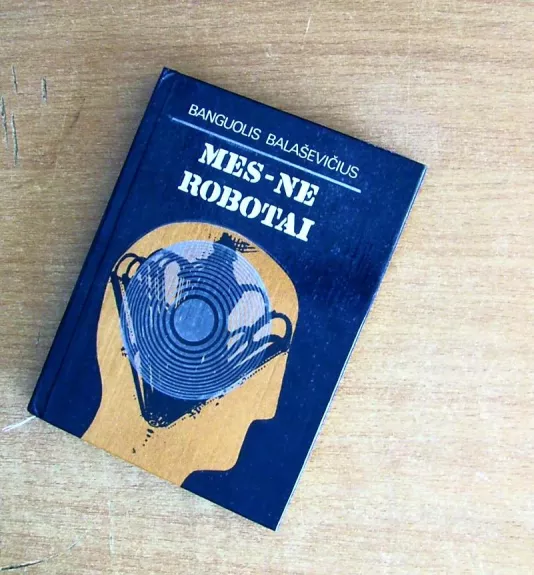 Mes-ne robotai