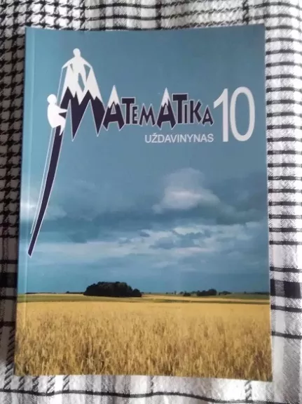 Matematika 10. Uždavinynas - Valdas Vanagas, knyga