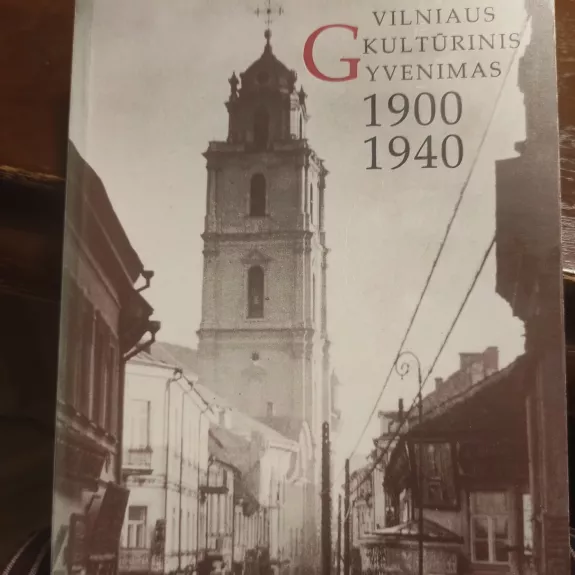 Vilniaus kultūrinis gyvenimas 1900-1940