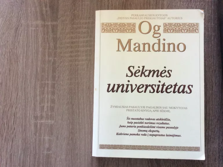 Sėkmės universitetas - Og Mandino, knyga 1