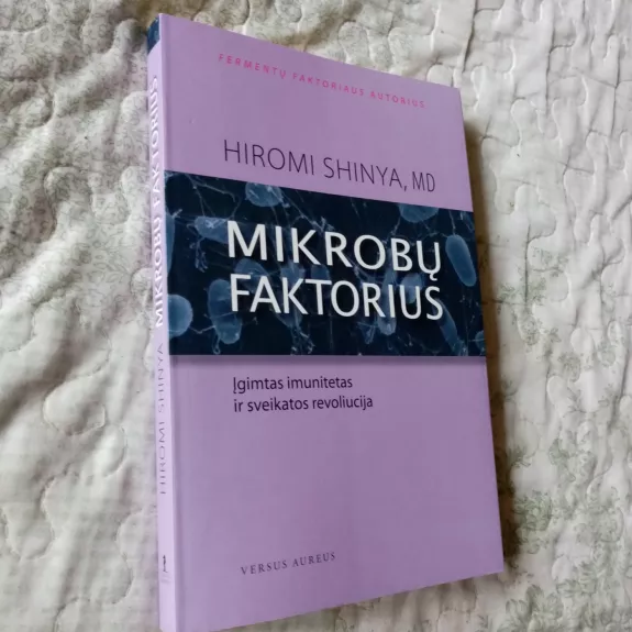 Mikrobų faktorius - Shinya Hiromi, knyga 1