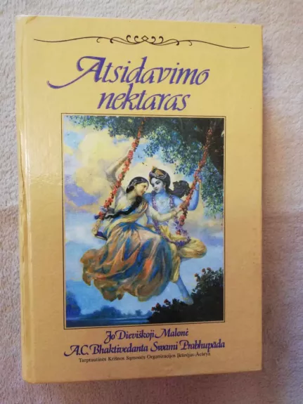 Atsidavimo nektaras - A. C. Bhaktivedanta Swami Prabhupada, knyga 1