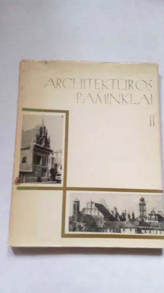 Architektūros paminklai (2 tomas)