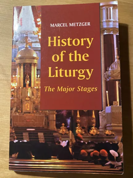 History of the Liturgy