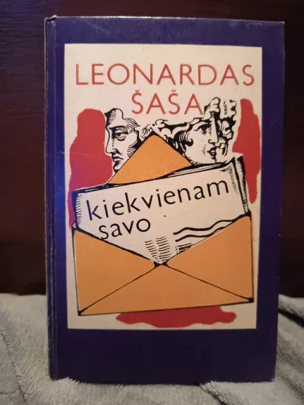 Kiekvienam savo