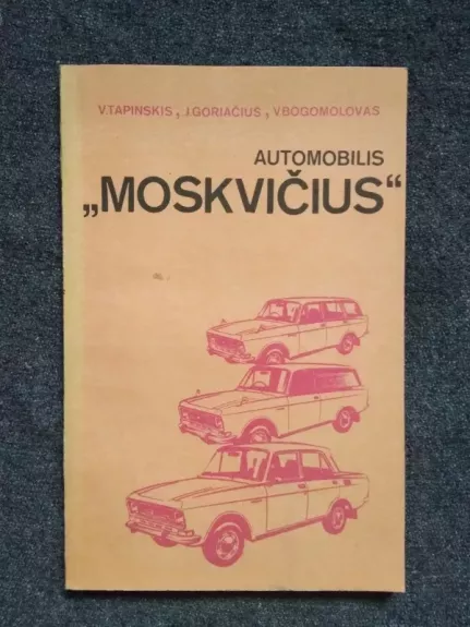 Automobilis "Moskvičius"