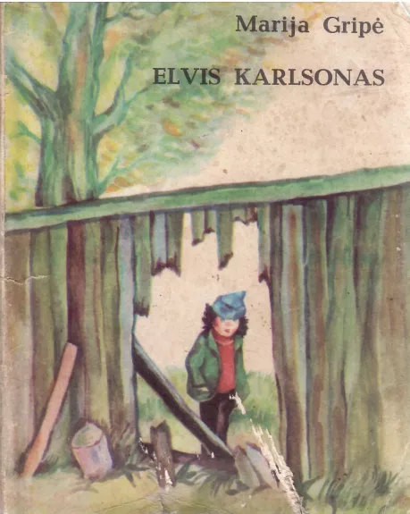 Elvis Karlsonas - Marija Gripė, knyga