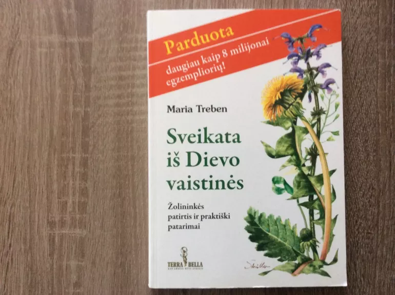 Sveikata iš Dievo vaistinės - Maria Treben, knyga 1