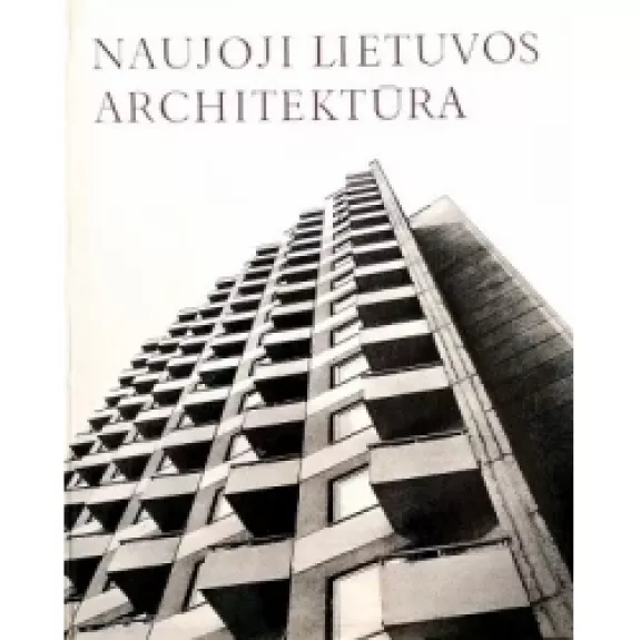 Naujoji Lietuvos architektūra