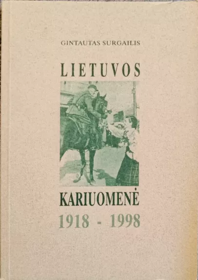 Lietuvos kariuomenė 1918 - 1998