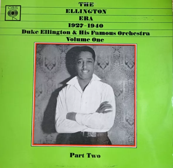 Duke Ellington And His Famous Orchestra* - The Ellington Era 1927-1940: Volume One, Part Two