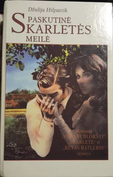 Paskutinė Skarletės meilė